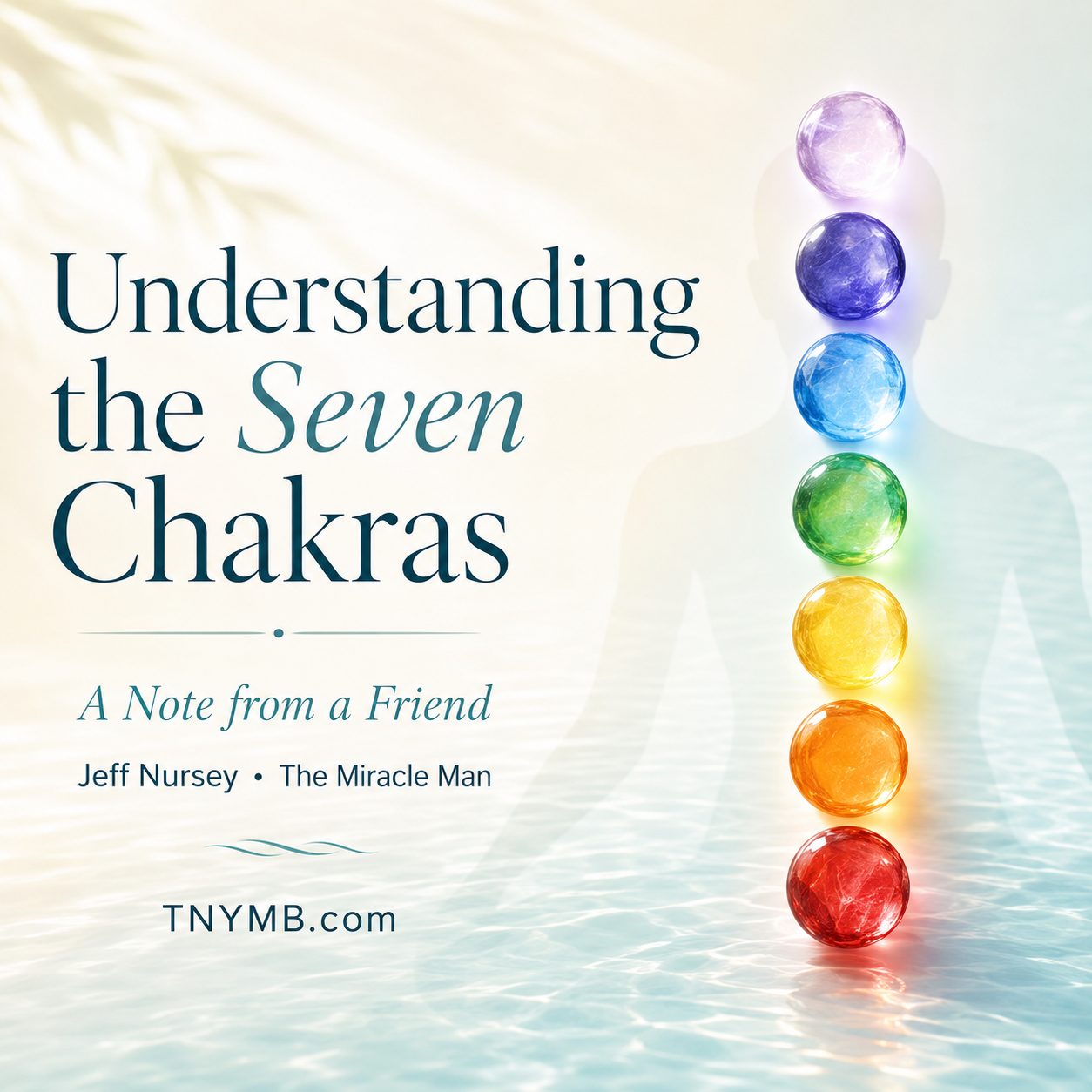 Our Energy: Understanding the Seven Chakras